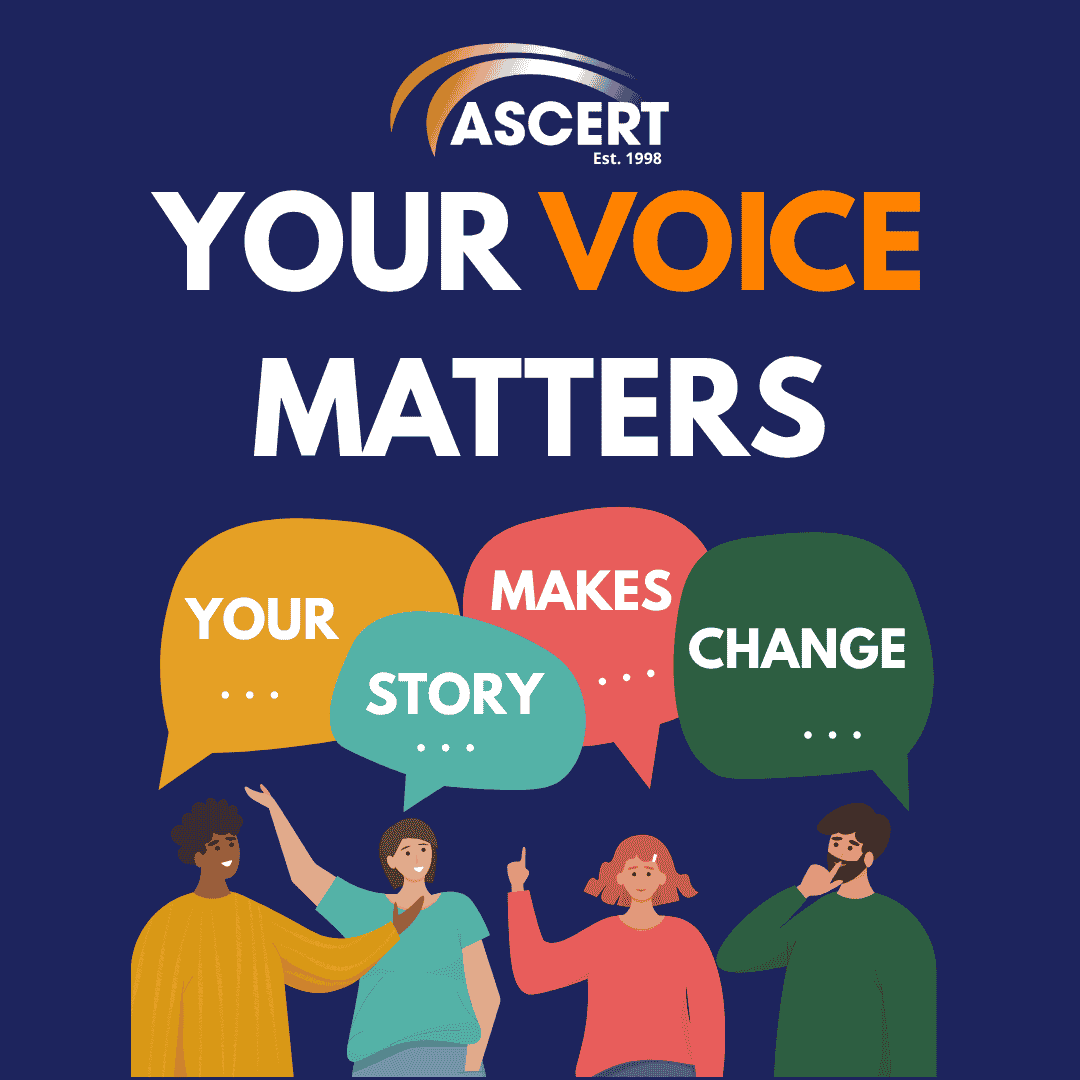 Your Voice Matters A graphic of four people wearing different colour t-shirts. Above their head are speech bubbles. Each bubble has a word in it that makes the sentence "Your Voice Makes Change". Above that the image says Your Voice Matters.
